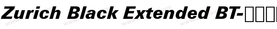 Zurich Black Extended BT字体转换